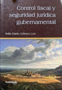 Control Fiscal y Seguridad Jurídica