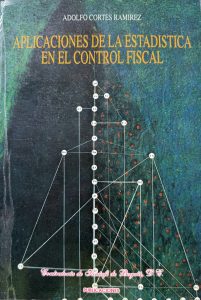 Aplicaciones de la Estadística en el Control Fiscal