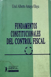Fundamentos Constitucionales del Control Fiscal